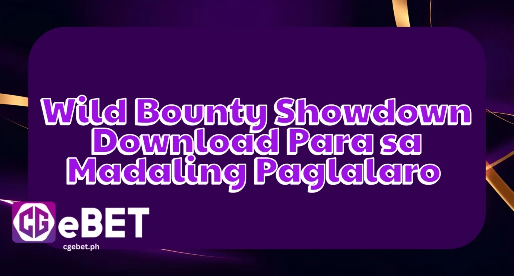 Wild Bounty Showdown Download Para sa Madaling Paglalaro